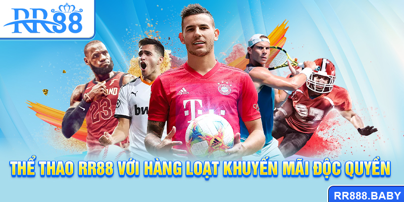 Thể thao RR88 với hàng loạt khuyến mãi độc quyền